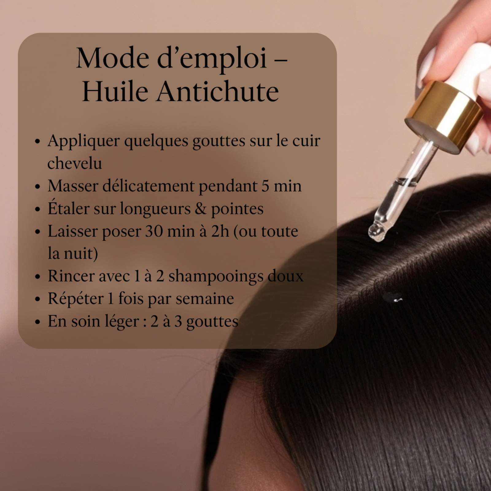 mode d'emploi de l'huile antichute capillaire